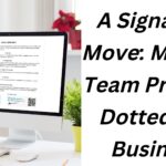 A Signature Move: Manage Team Projects Dottedsign Business